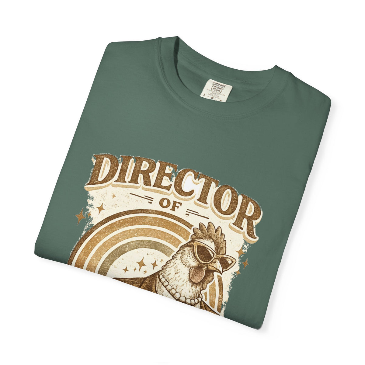 Director of Poultry Affairs | Comfort Colors Tee