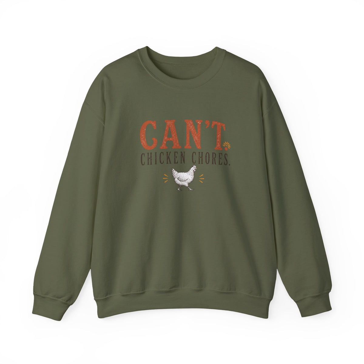 Can’t. Chicken Chores. cozy sweatshirt for backyard chicken keepers