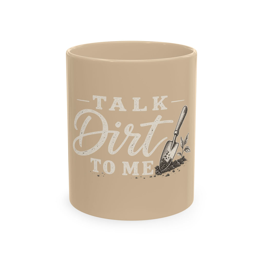 Talk Dirt to Me ceramic mug for backyard flock lovers