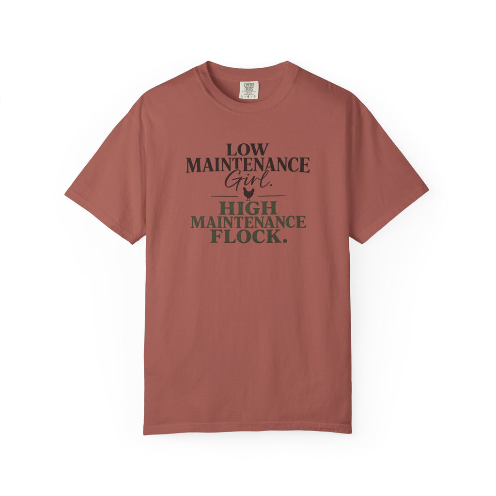 Low Maintenance Girl, High Maintenance Flock graphic t-shirt for backyard flock lovers