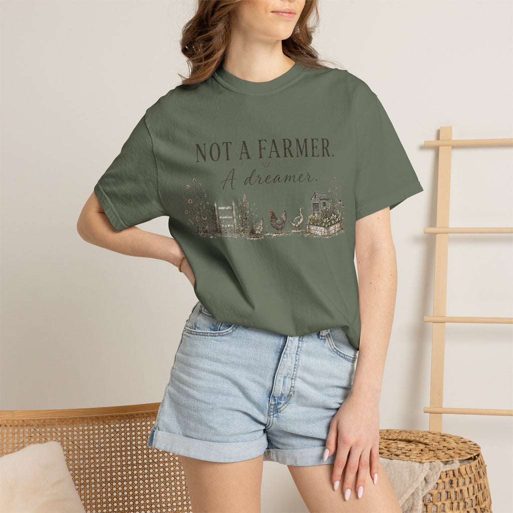 Not a Farmer, Just a Dreamer graphic t-shirt for the whole backyard flock
