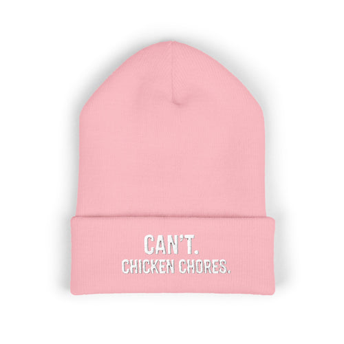 Can't. Chicken Chores. Cuffed Beanie — Funny Embroidered Chicken Winter Hat
