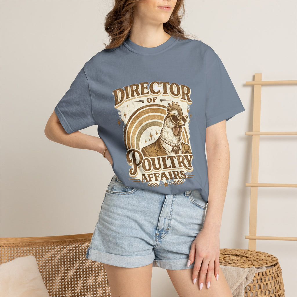 Director of Poultry Affairs | Comfort Colors Tee