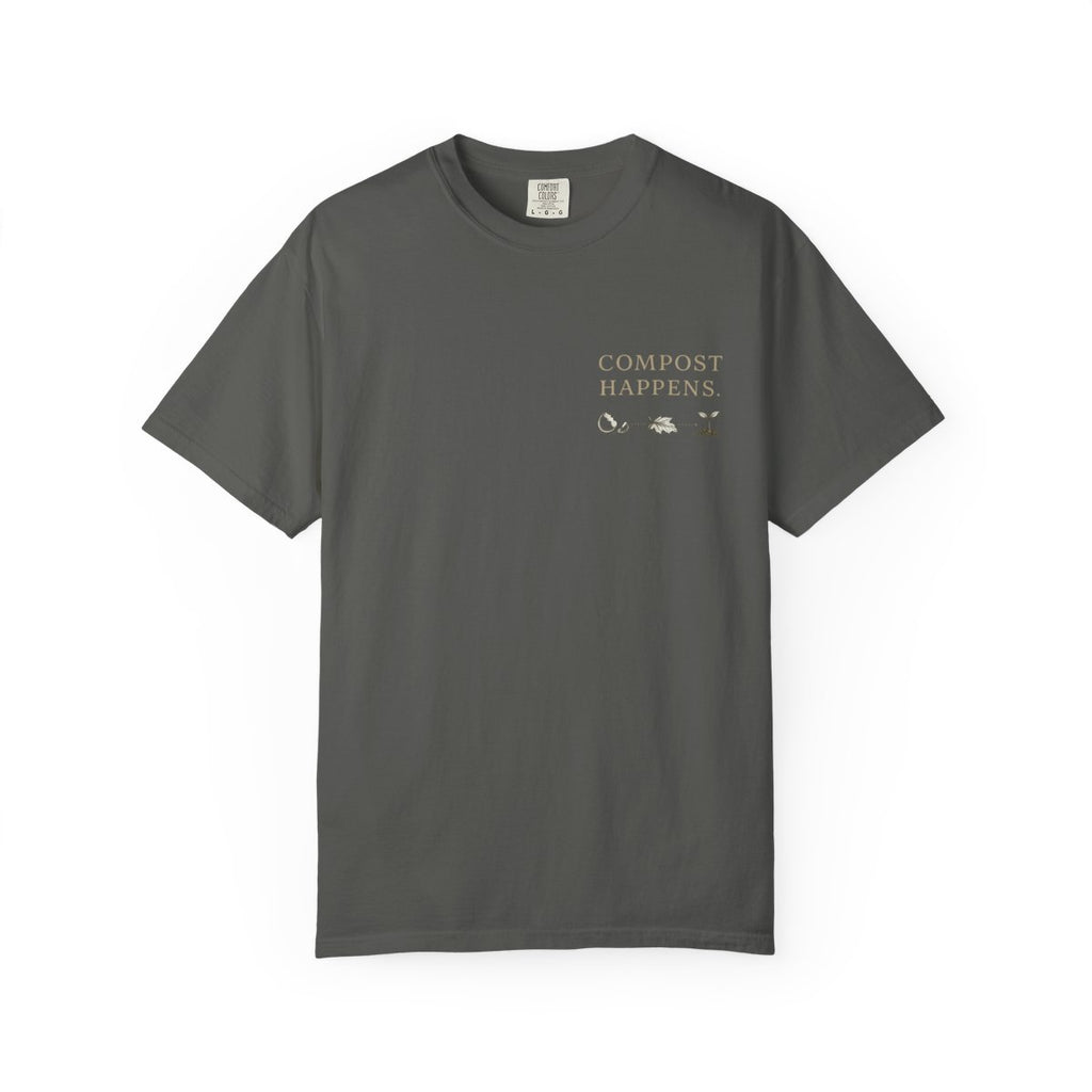 Compost Happens | Garment-Dyed Tee