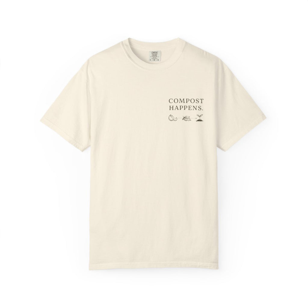 Compost Happens | Garment-Dyed Tee