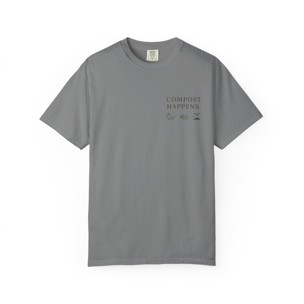 Compost Happens | Garment-Dyed Tee