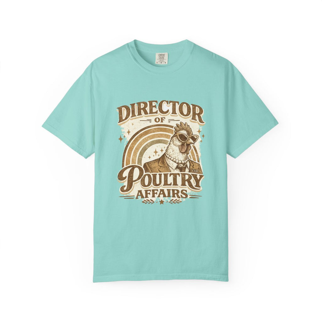 Director of Poultry Affairs | Comfort Colors Tee