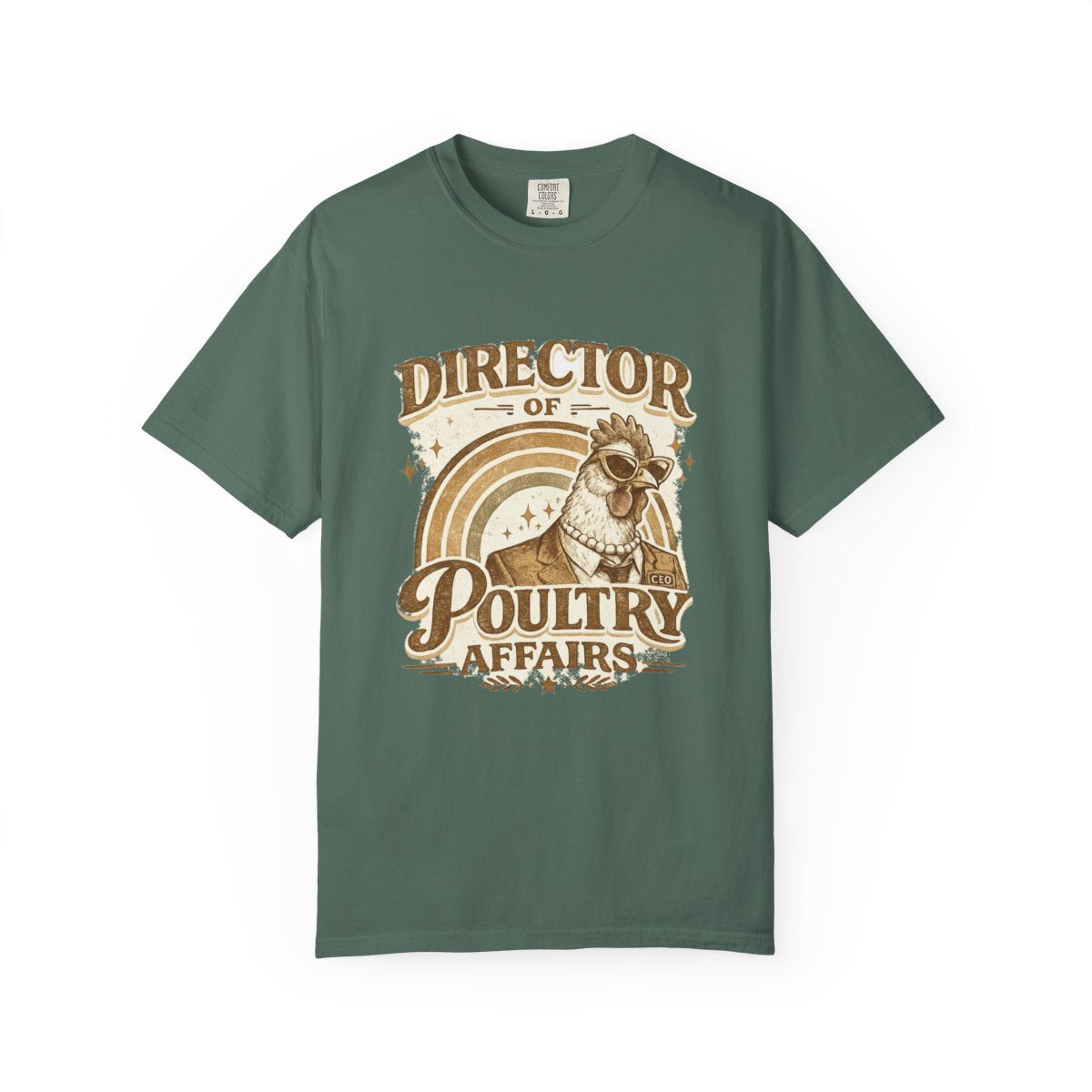 Director of Poultry Affairs | Comfort Colors Tee