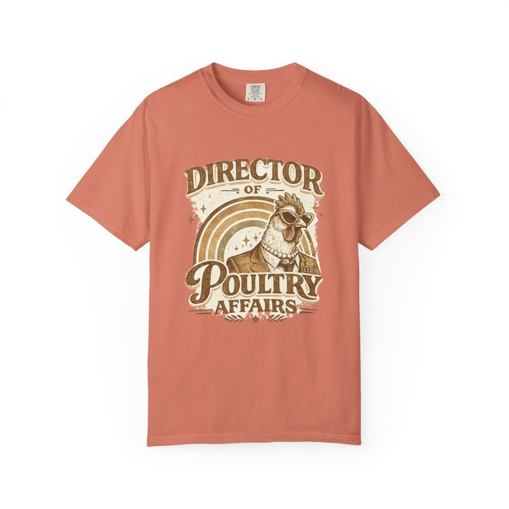 Director of Poultry Affairs | Comfort Colors Tee