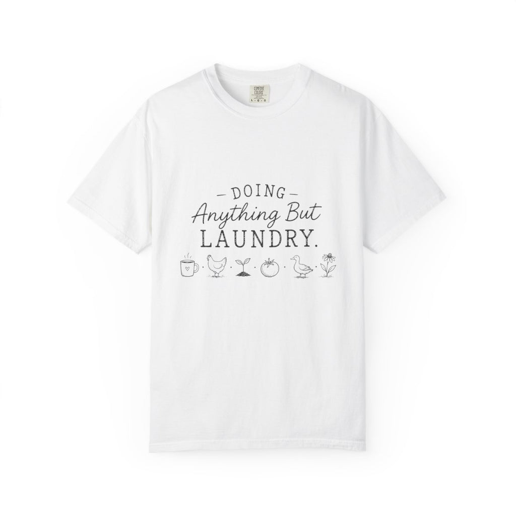 “Doing Anything But Laundry” Graphic Tee