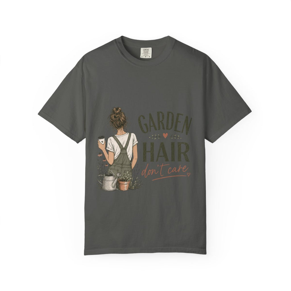 Garden Hair Don't Care T-Shirt — Gardening Graphic Tee for Plant Lovers