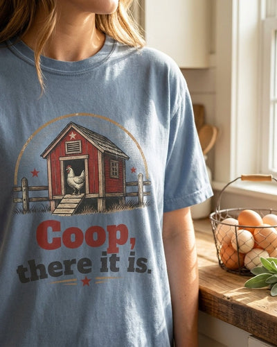 Coop There It Is — Funny Chicken Coop Farm Tee
