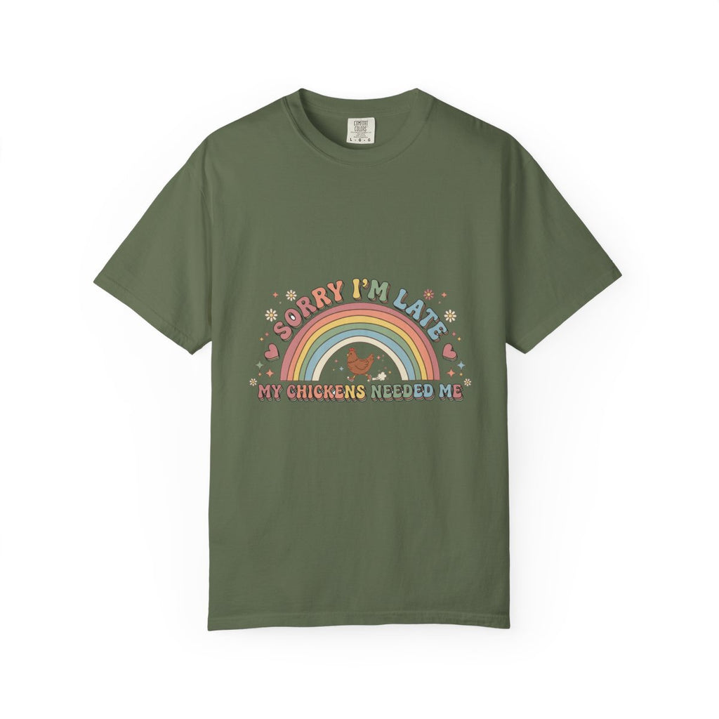 Sorry I'm Late, My Chickens Needed Me | Retro Comfort Colors Tee