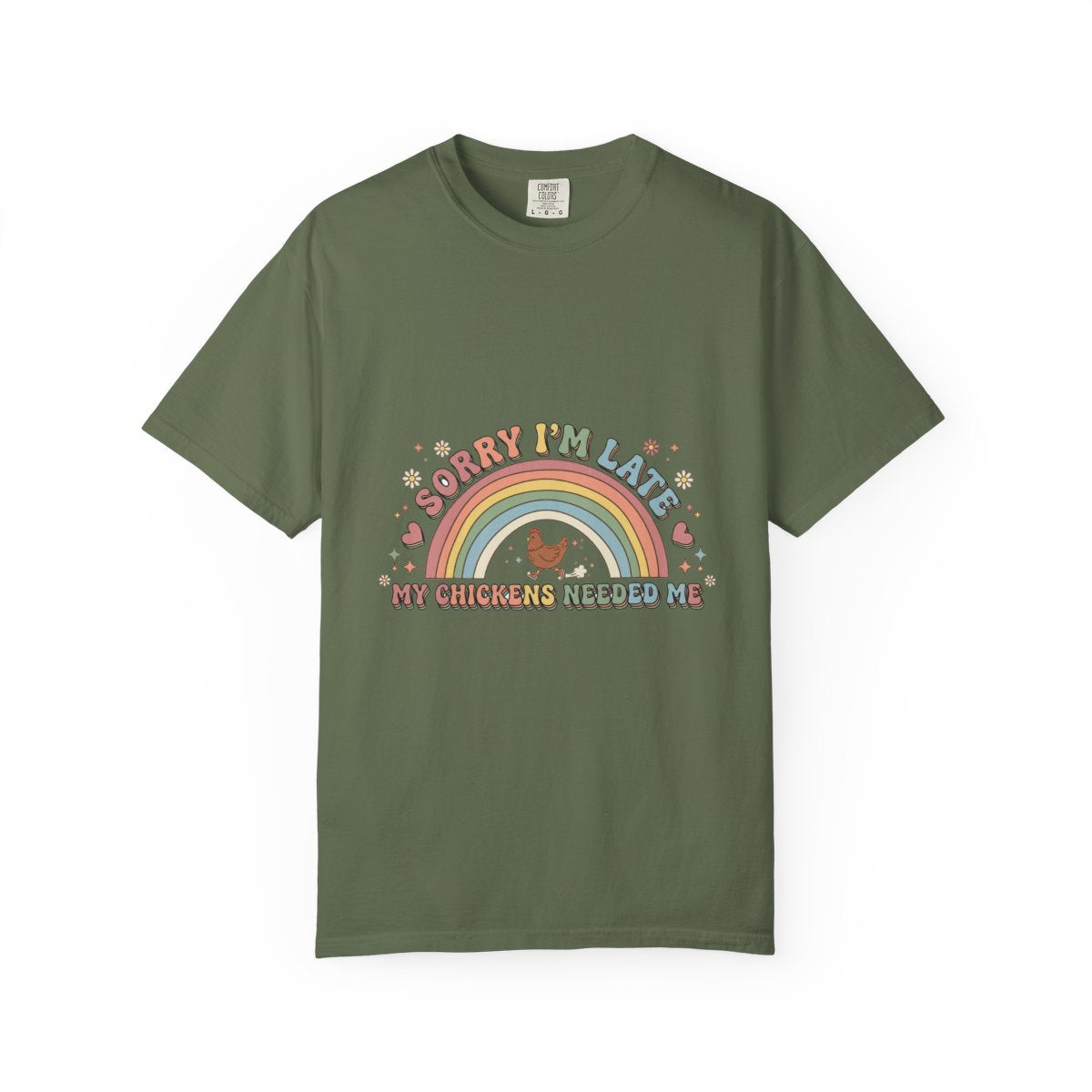 Sorry I'm Late, My Chickens Needed Me | Retro Comfort Colors Tee