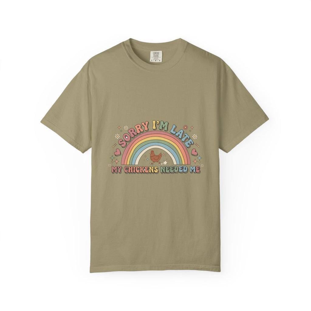 Sorry I'm Late, My Chickens Needed Me | Retro Comfort Colors Tee