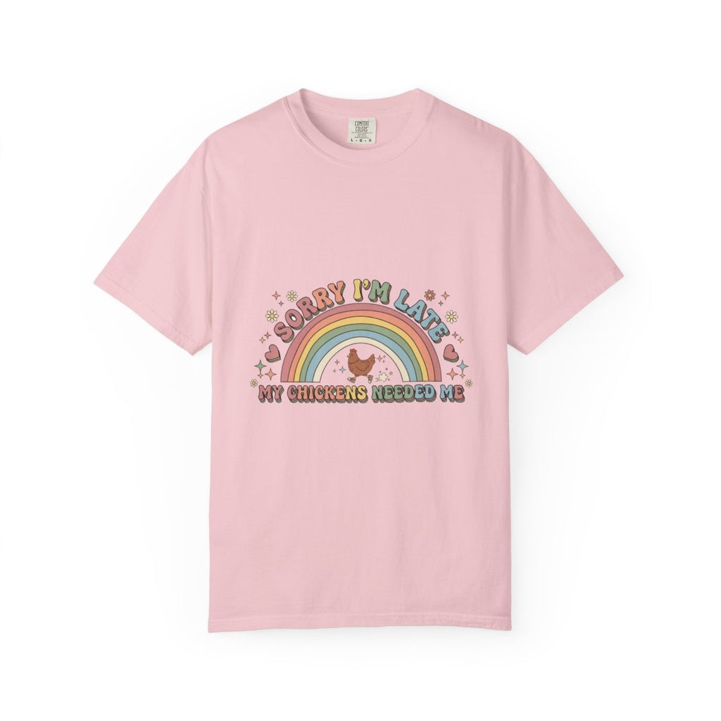 Sorry I'm Late, My Chickens Needed Me | Retro Comfort Colors Tee