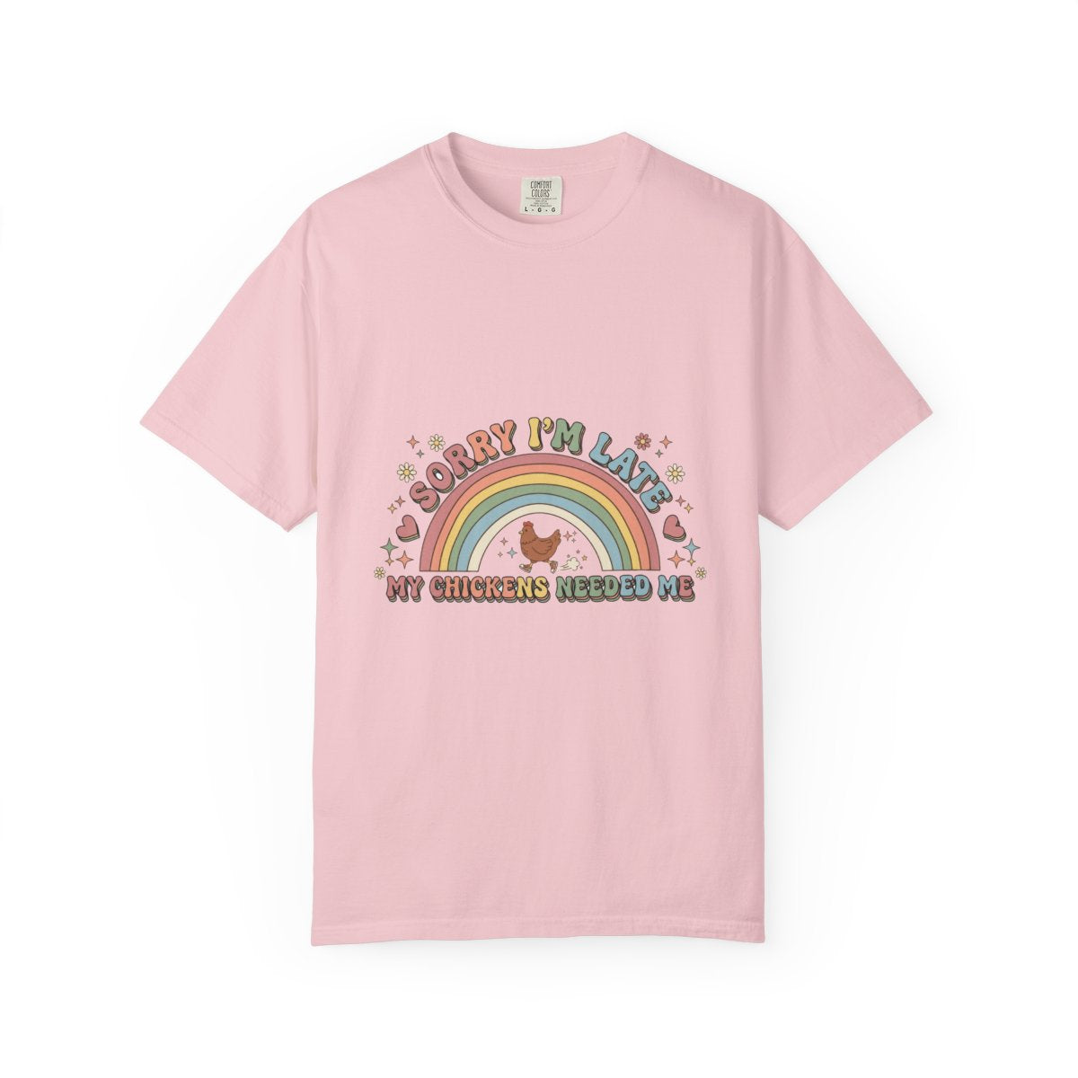 Sorry I'm Late, My Chickens Needed Me | Retro Comfort Colors Tee