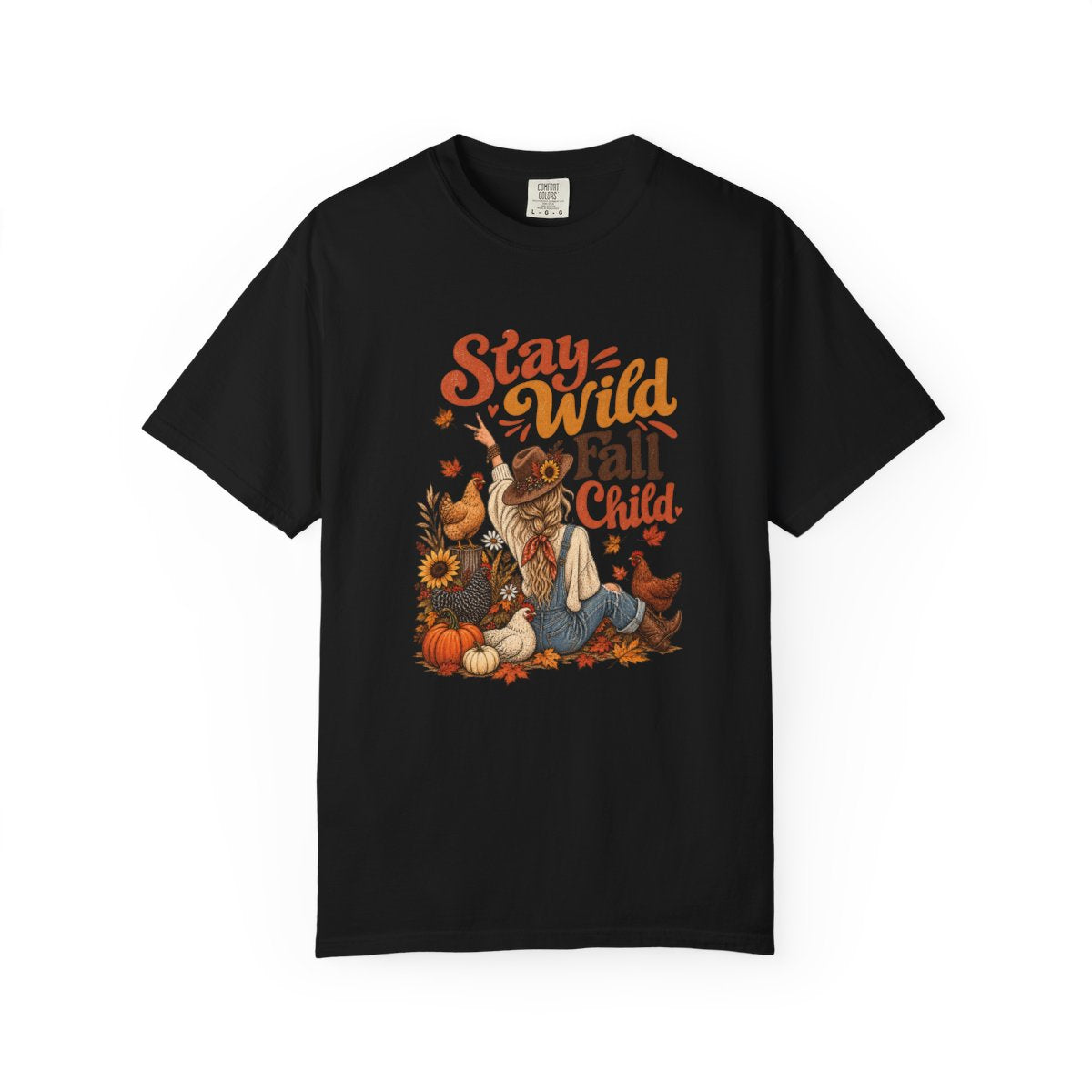 Stay Wild Fall Child boho autumn chicken tee
